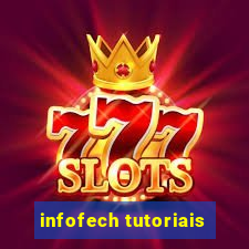 infofech tutoriais